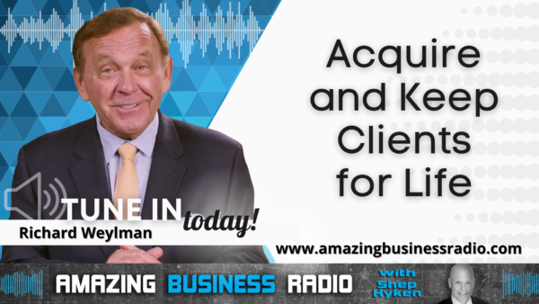 acquire and keep clients for life podcast poster