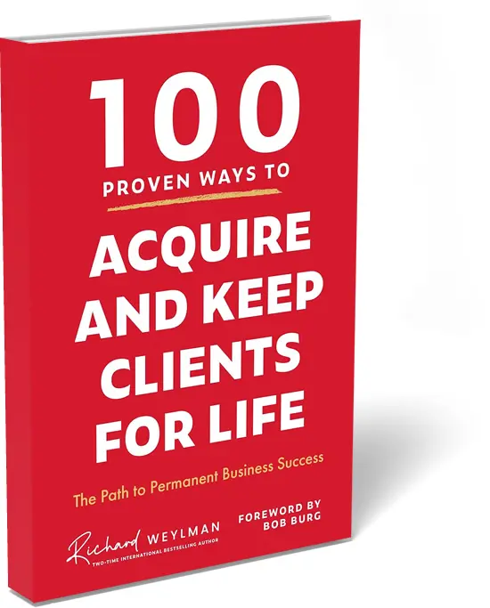 100 Proven Ways to Acquire and Keep Clients for Life! cover